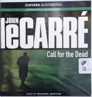 Call for the Dead written by John Le Carre performed by Michael Jayston on Audio CD (Unabridged)